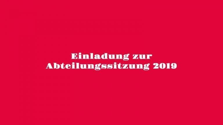 Einladung zur Abteilungssitzung 2019 mit Neuwahlen